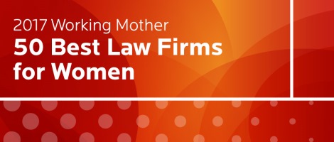 Working Mother's 50 Best Law Firms for Women 2017
