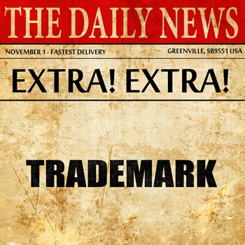 Extra! Extra! Trademark News
